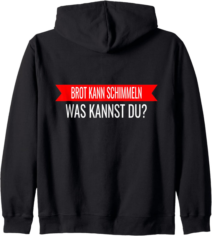 Brot kann Schimmeln was kannst du Kapuzenjacke