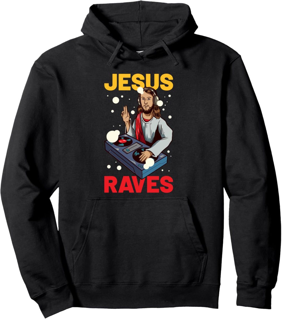 Jesus Raves DJ Pullover Hoodie