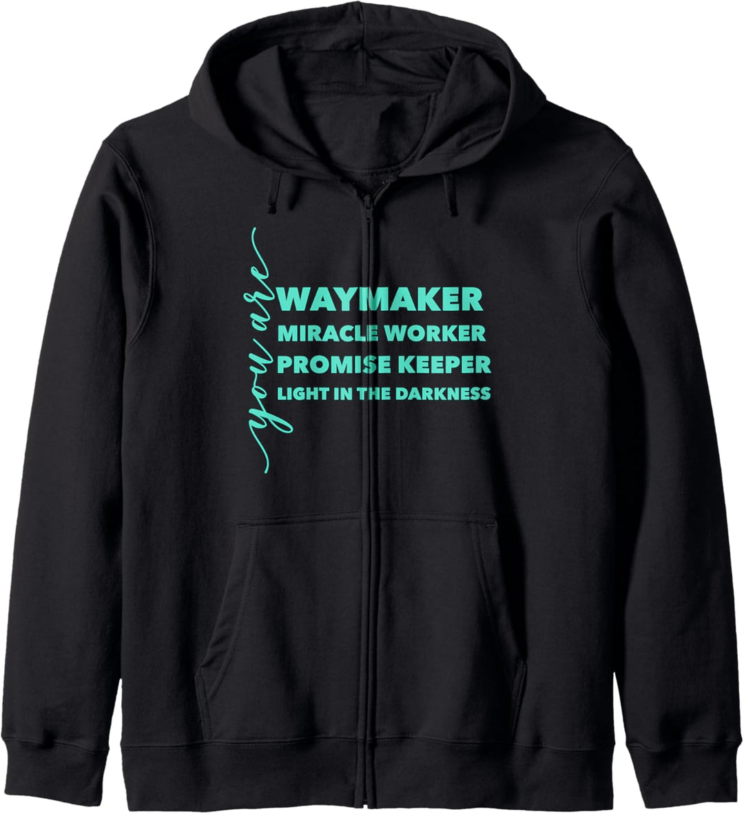 Waymaker Miracle Worker Promise Keeper Light Jesus Waymaker Kapuzenjacke