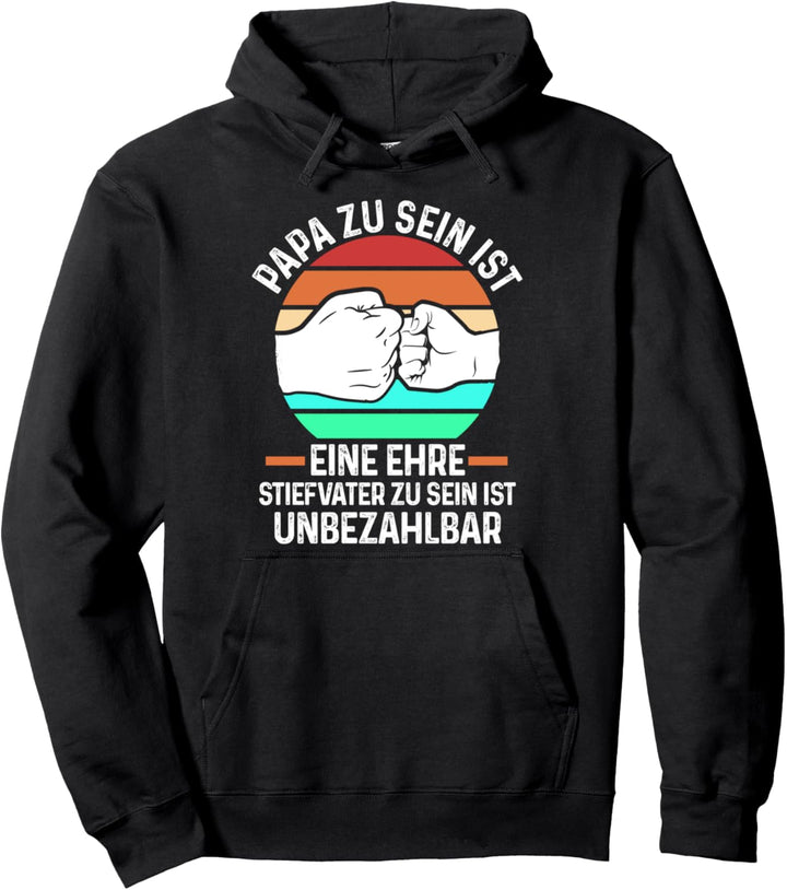 Stiefvater Papa Bonus Papa Pullover Hoodie