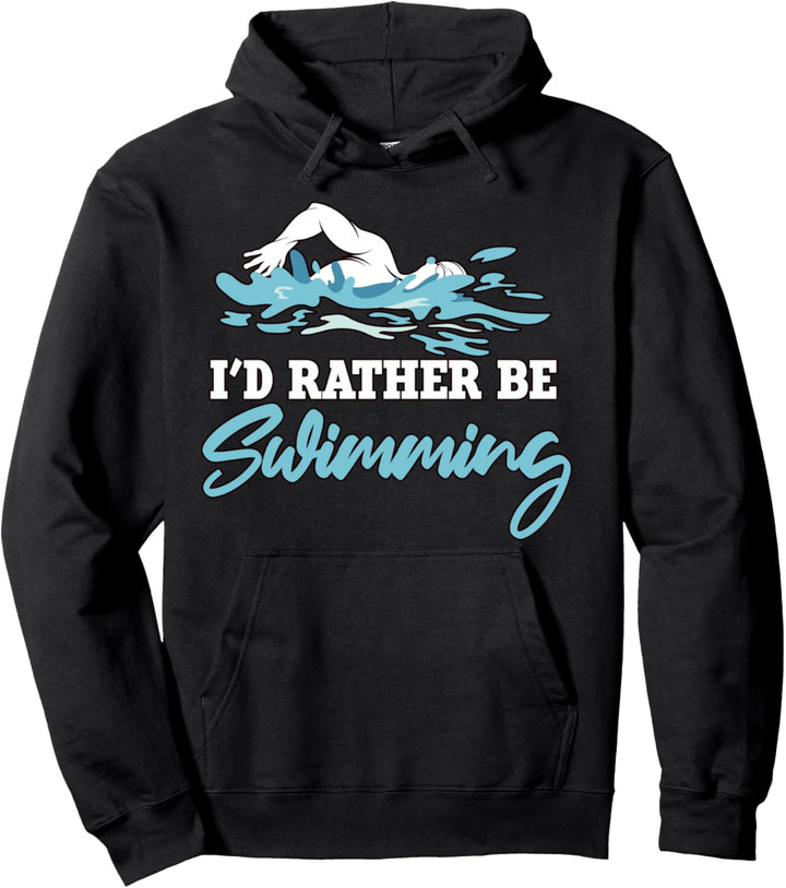 Ich würde lieber Geschenk Schwimmer Schwimmen Pullover Hoodie