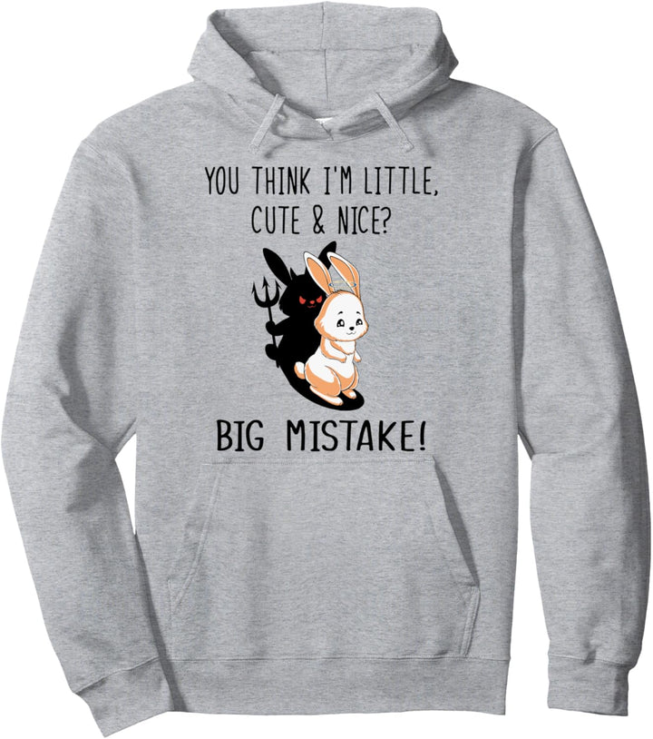Bunny Du denkst ich bin ein kleiner süsser und netter böser Fehler Pullover Hoodie