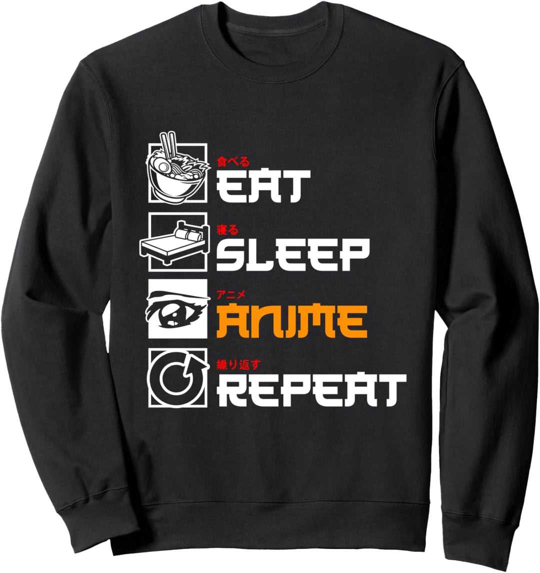 EAT SLEEP ANIME REPEAT Japanisch Manga Sweatshirt