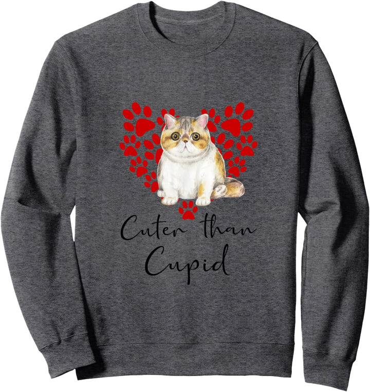 EXOTIC SHORTHAIR Cuter Than Cupid Katze Valentinstag Sweatshirt
