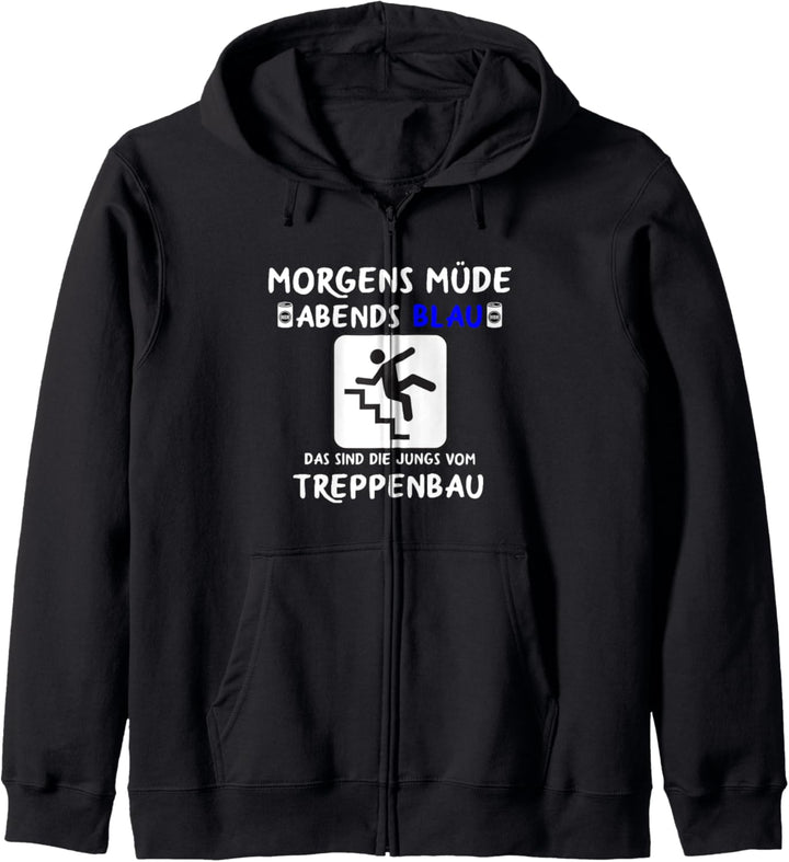 Tischlermeister Tischler Morgens Müde Abends Blau Treppenbau Kapuzenjacke