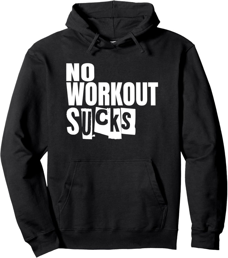 Fitness Bodybuilding Kein Workout Nervt Pullover Hoodie