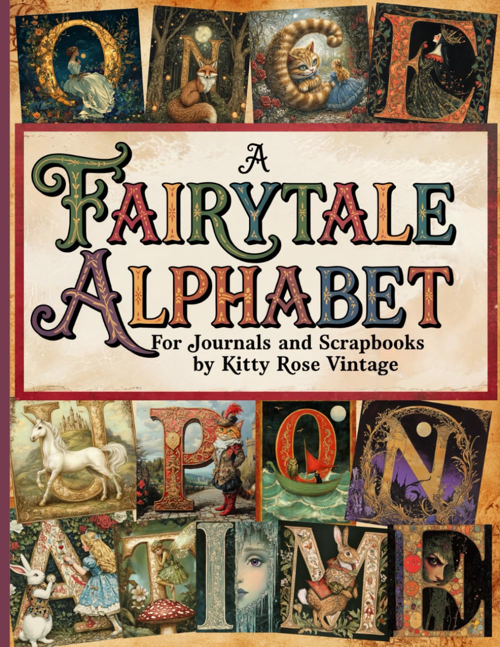 A Fairy Tale Alphabet: A Magical A-Z Journey Through Classic Tales, Characters & Nursery Rhymes, Tas