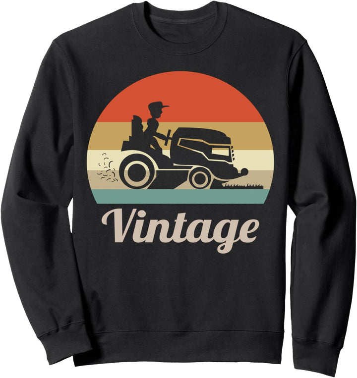Rasenmäher Rasenmähen Gärtner Garten Rasentraktor Vintage Sweatshirt