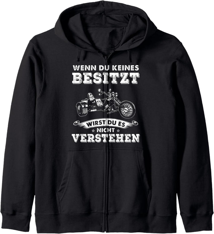 Trike Wenn Du Keines Besitzt Wirst Du Es Nicht Verstehen Kapuzenjacke