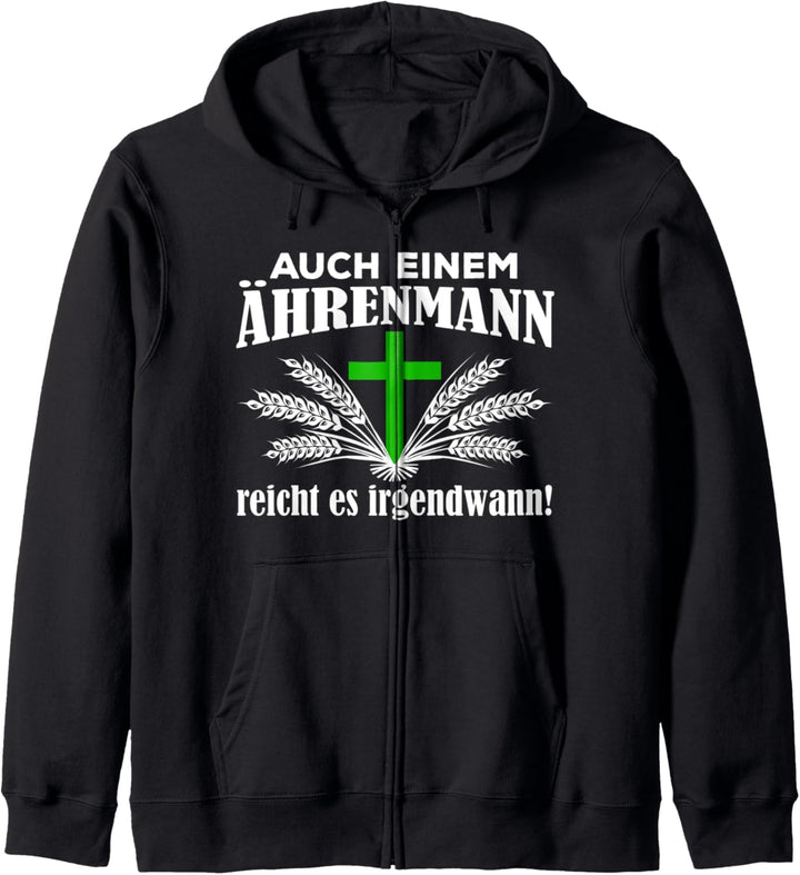 Ährenmann reicht es Design für Bauern Landwirte Agrarstarz Kapuzenjacke