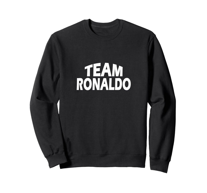 Ronaldo ist der Name - Funny Team Ronaldo Sweatshirt