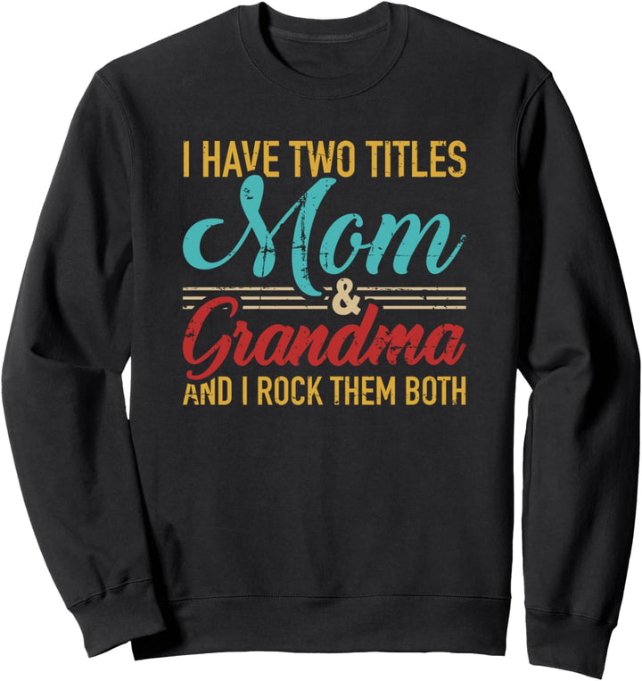 Mama Oma zwei Titel Sweatshirt