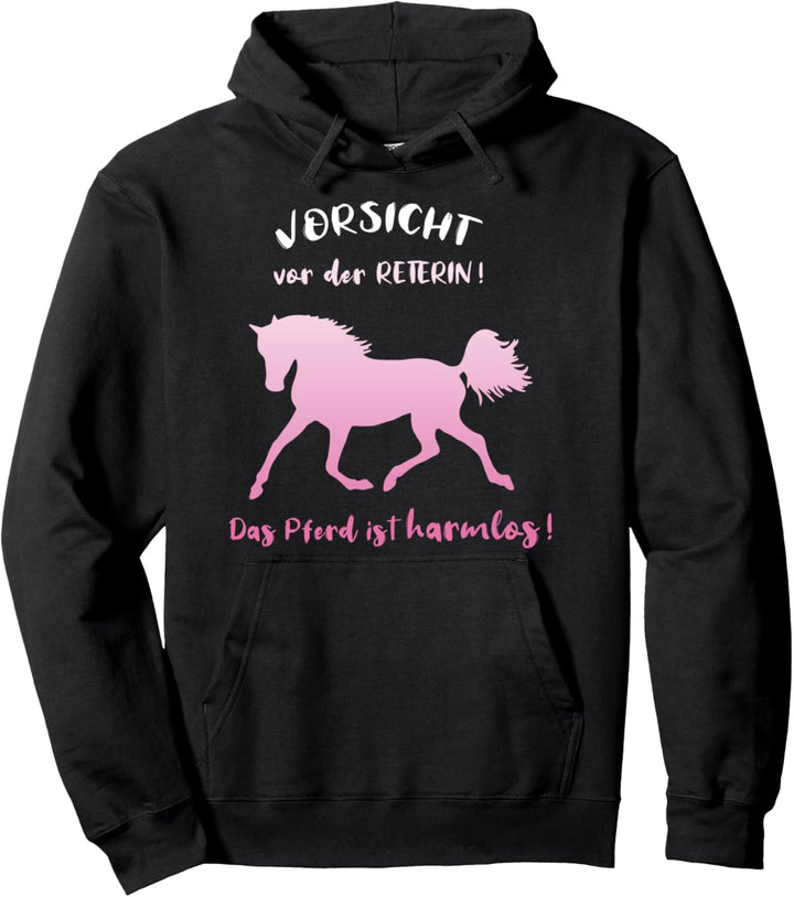 Vorsicht Vor Der Reiterin Das Pferd Ist Harmlos Geschenkidee Pullover Hoodie