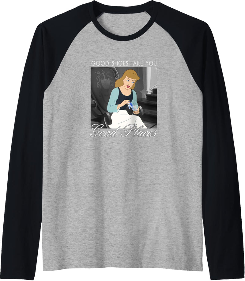 Disney Cinderella Good Shoes Take You Good Places Raglan