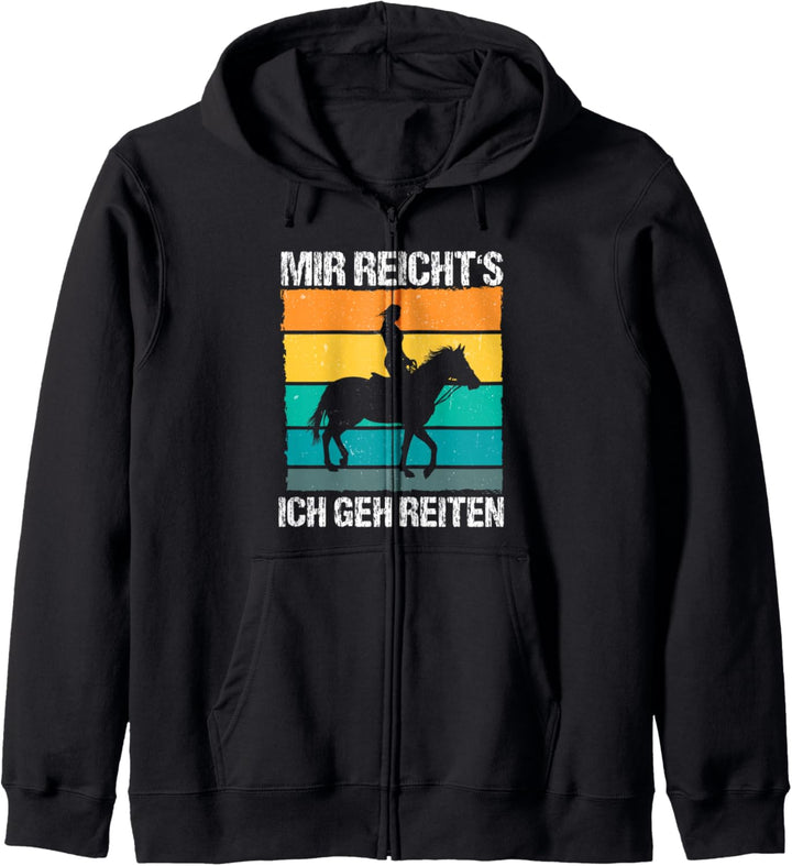 Mir reicht's ich geh Reiten | Springreiten Pferde Kapuzenjacke
