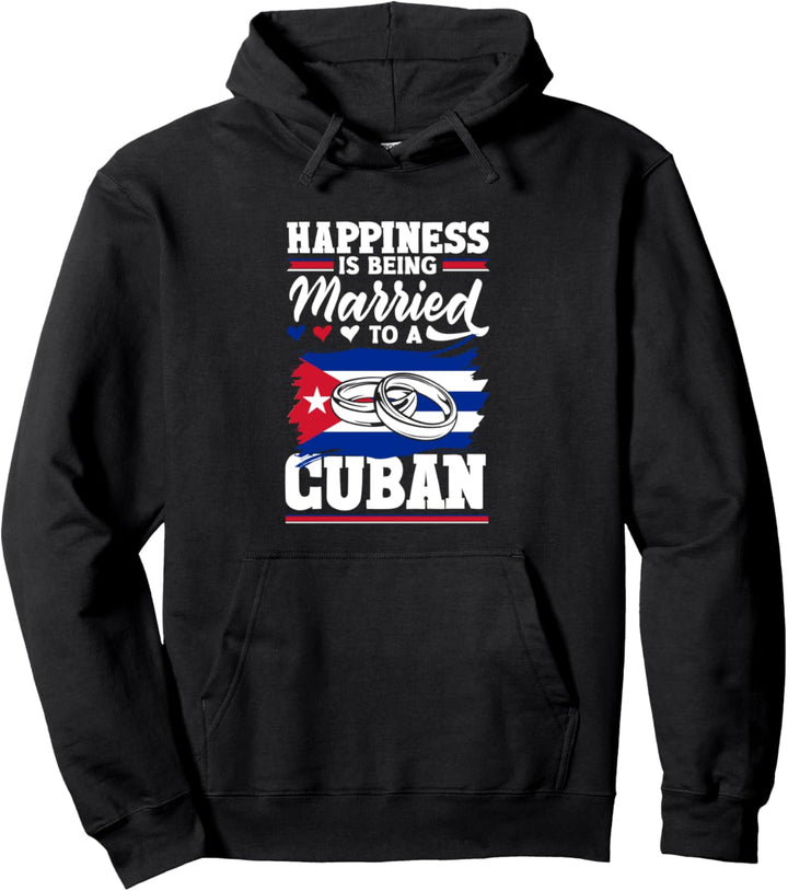 Kuba Cuban Cuba Flagge Happiness I Being Married To A Cuban Pullover Hoodie