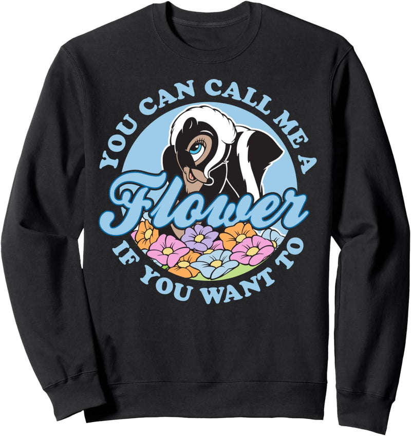 Disney Bambi You Can Call Me A Flower If You Want To Sweatshirt