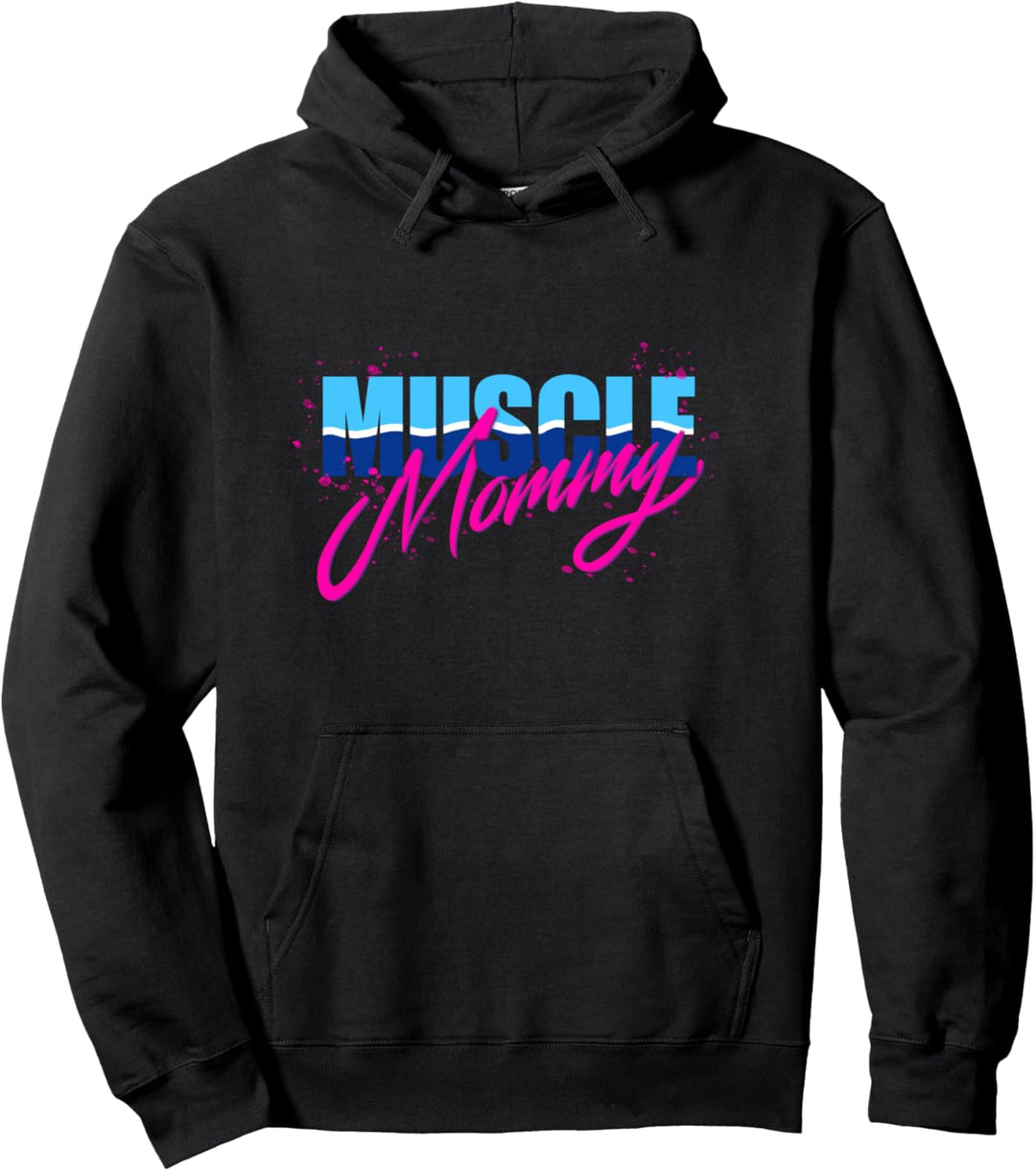 Muscle Mommy Pullover Hoodie