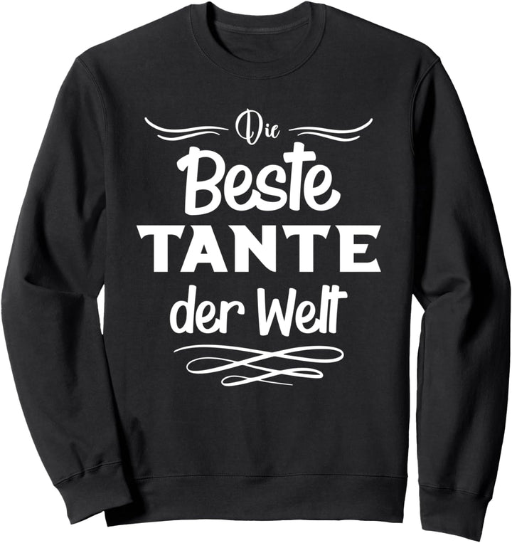 Die beste Tante der Welt Geschenk Tante Sweatshirt