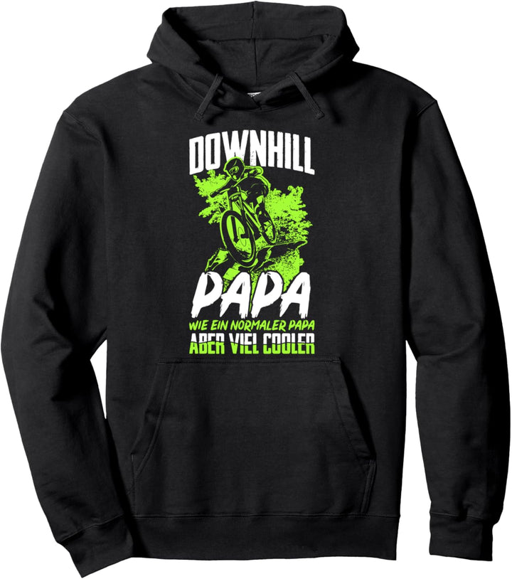 Downhill Papa Mountainbiker Spruch Downhiller Radfahrer MTB Pullover Hoodie