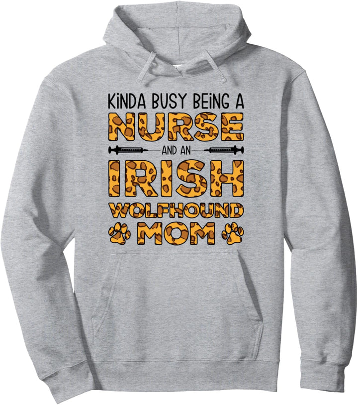 Beschäftigt als Krankenschwesterhundemutter - Irish Wolfhound Mom Pullover Hoodie