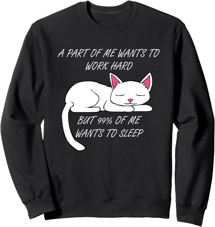Witzige Faule Katze Arbeit Büro Spruch Sweatshirt