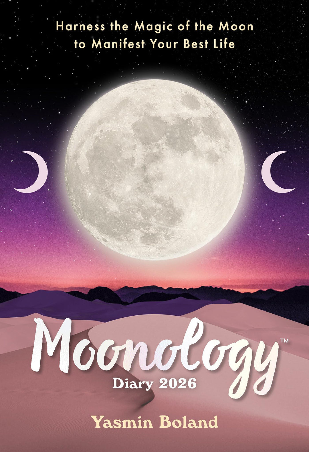 Moonology Diary 2026: Harness the Magic of the Moon to Manifest Your Best Life, Terminkalender