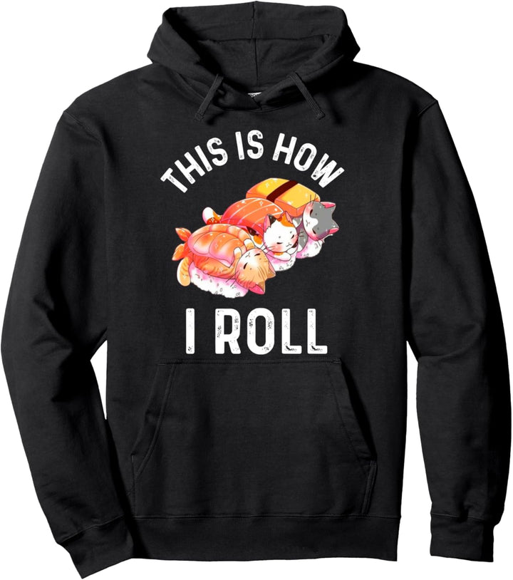 So rolle ich Sushi Cats Japanische Anime Männer Frauen Pullover Hoodie