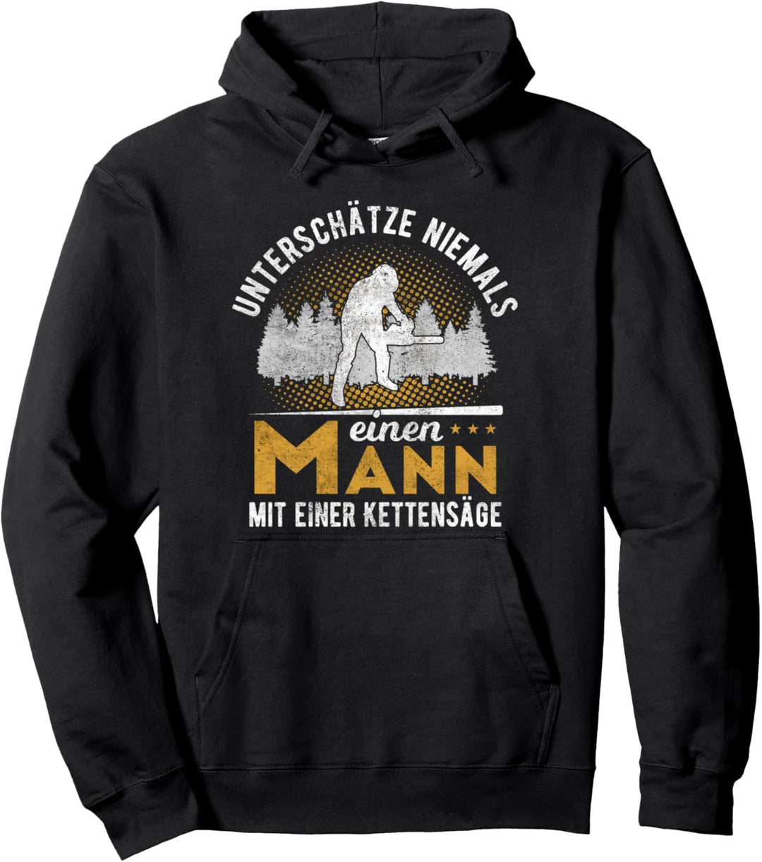 Holzfäller Mann mit Motorsäge Baumpflege Kettensäge Pullover Hoodie