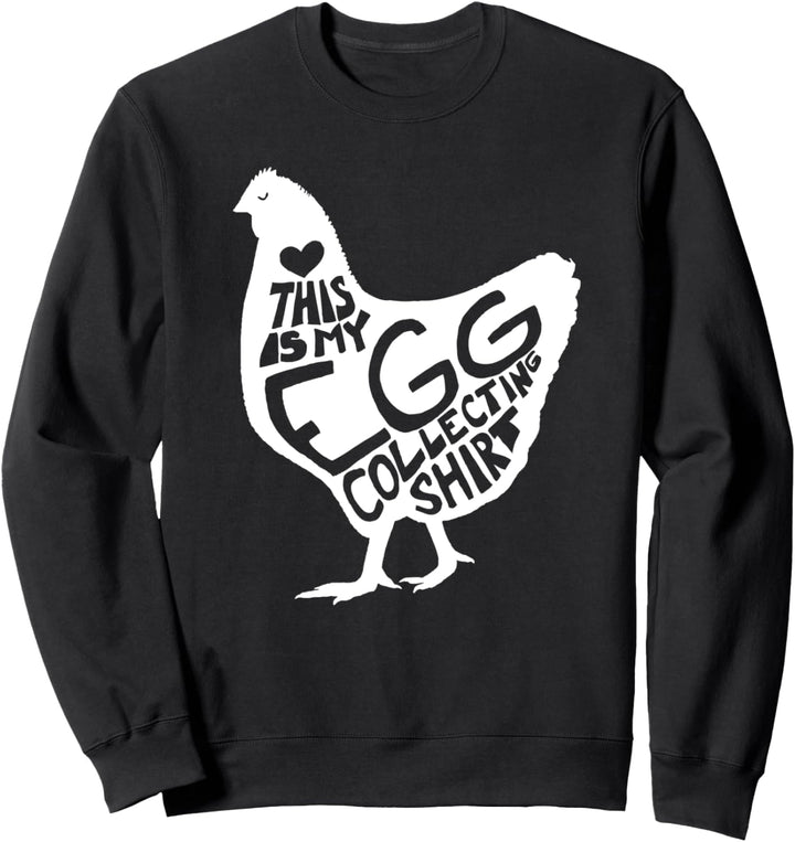 This Is My Egg Collecting Shirt Cute Chicken Lover Kids Pet Sweatshirt