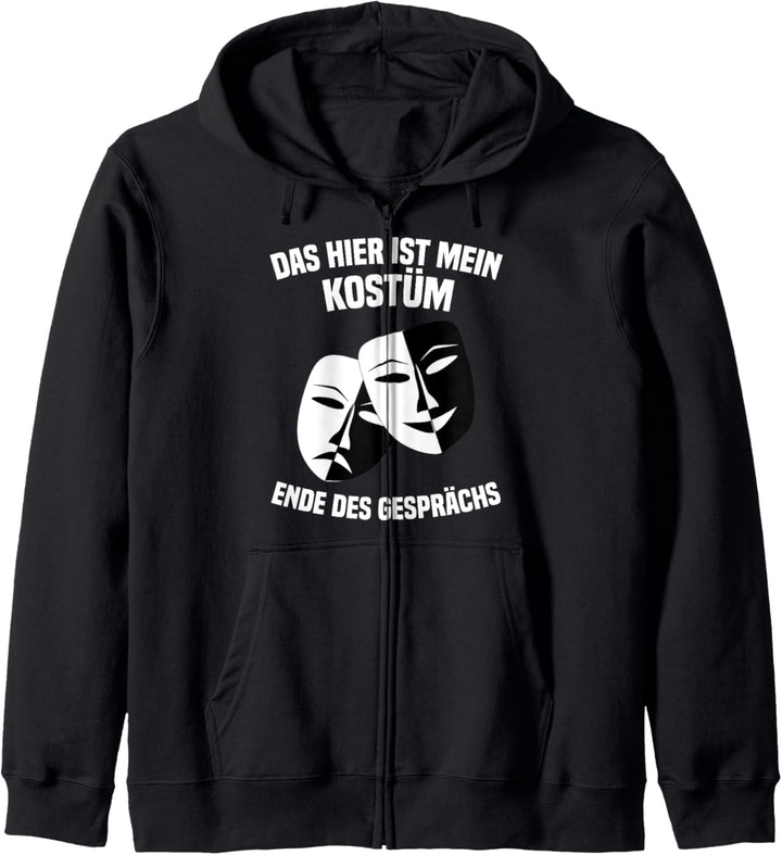 Das hier ist mein Kostüm Ende des Gesprächs Masken Geheimnis Kapuzenjacke