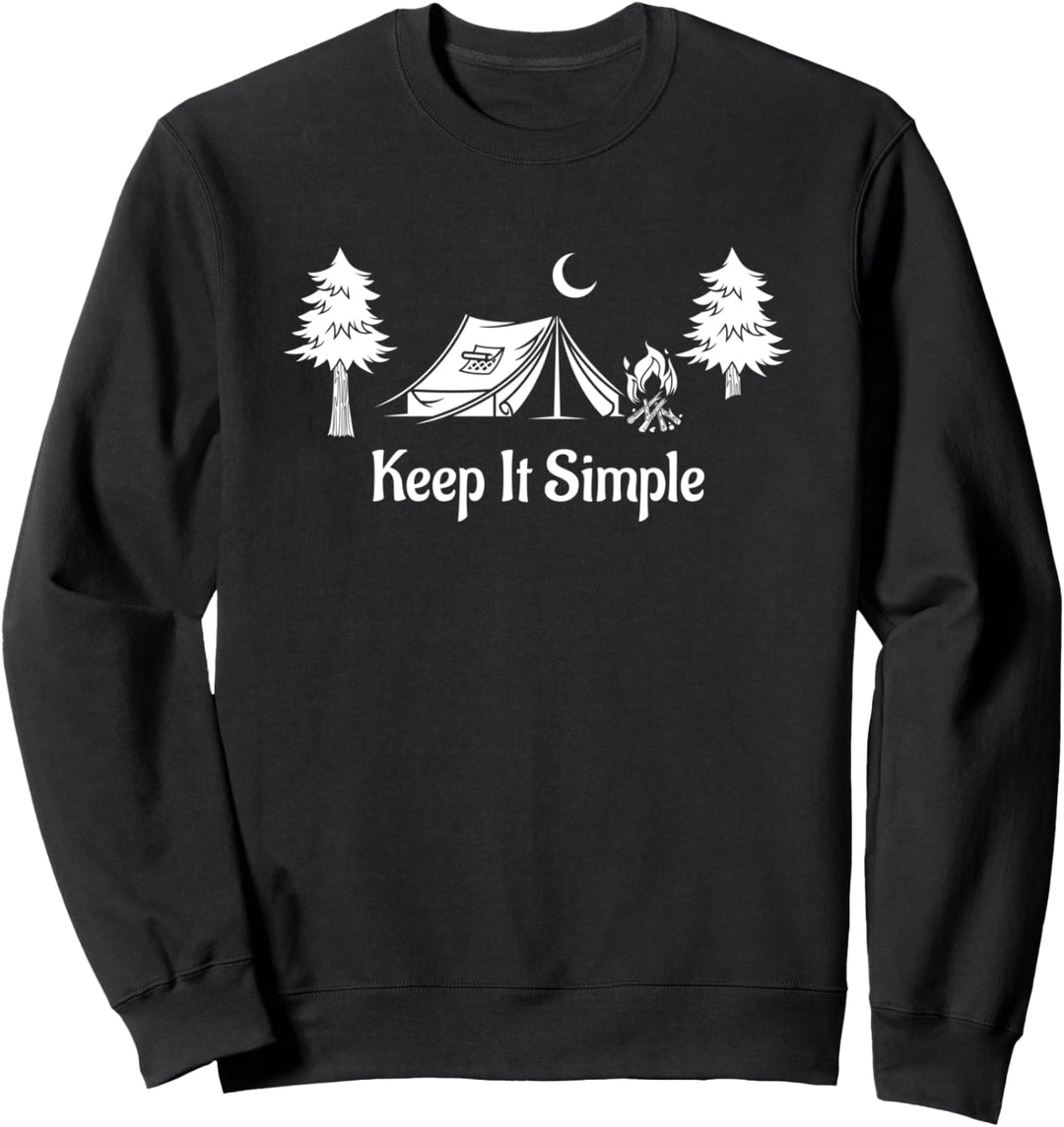Camping Minimalist Keep It Simple Outdoor Sweatshirt