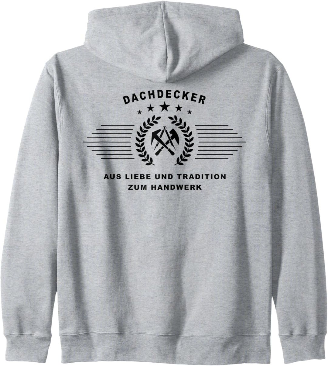 Dachdecker aus Liebe und Tradition zum Handwerk Kapuzenjacke
