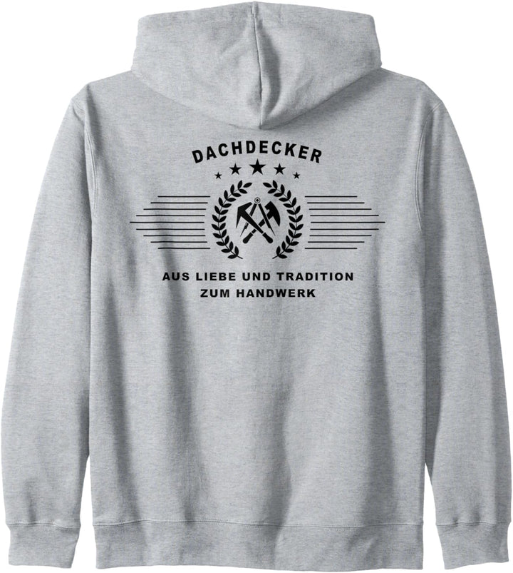 Dachdecker aus Liebe und Tradition zum Handwerk Kapuzenjacke