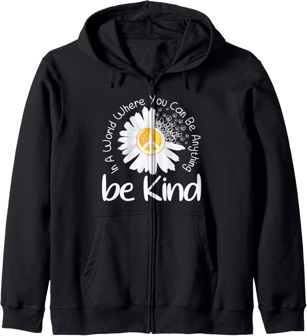 In a world where you can be anything be kind peace sign Kapuzenjacke