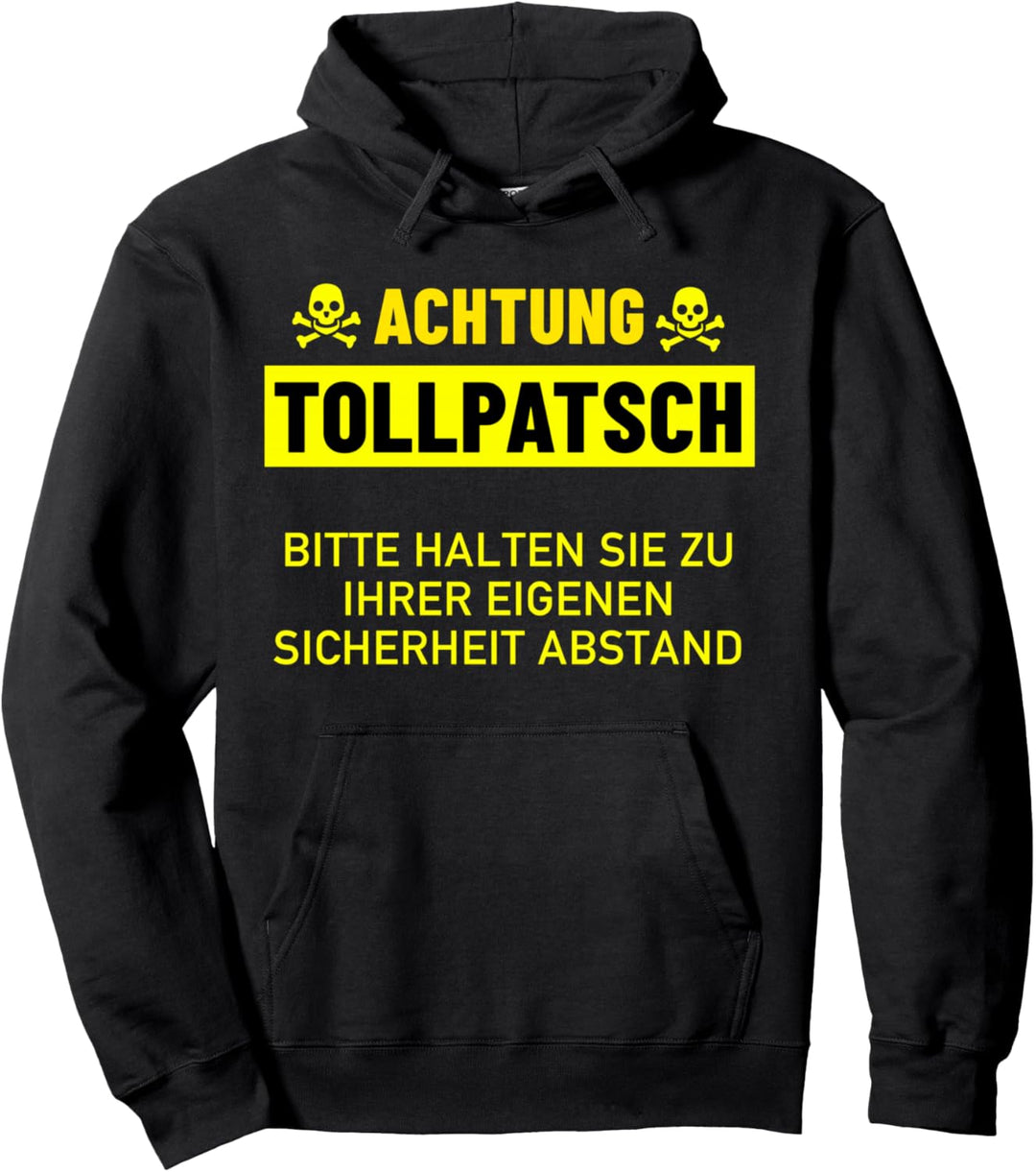 Achtung Tollpatsch Lustiges Sprüche für Ungeschickte Pullover Hoodie