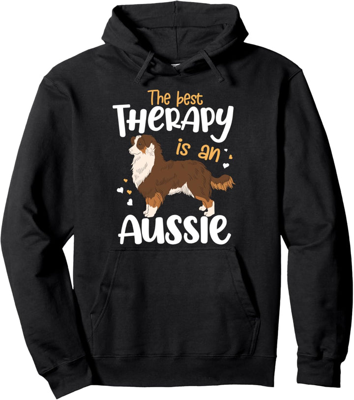 Die beste Therapie Australian Shepherd Dog Mama Papa Lustig Pullover Hoodie