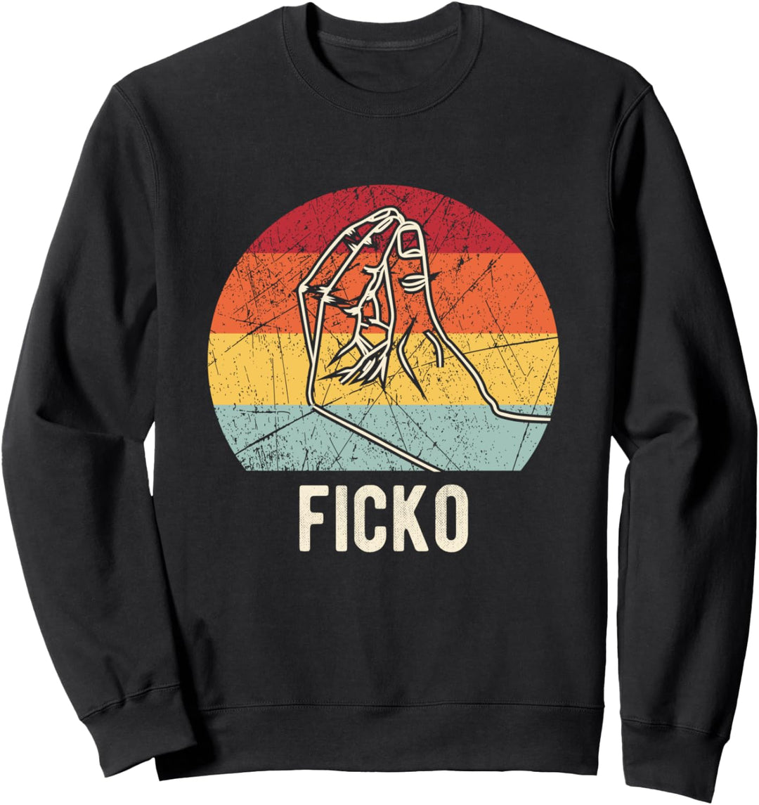 Vintage Du bisch ein Ficko italiensche Geste Handzeichen Sweatshirt