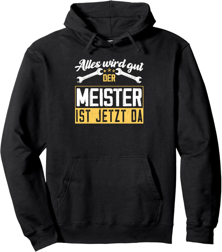 Alles wird gut der Meister ist jetzt da Baustelle Elektriker Pullover Hoodie