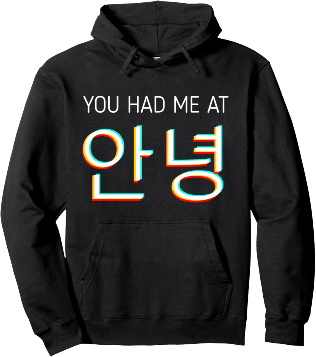 You Had Me At Hello Annyeong Koreanisch Pullover Hoodie