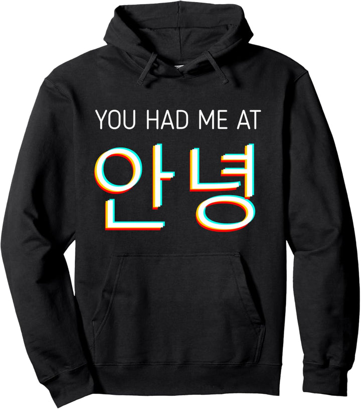 You Had Me At Hello Annyeong Koreanisch Pullover Hoodie