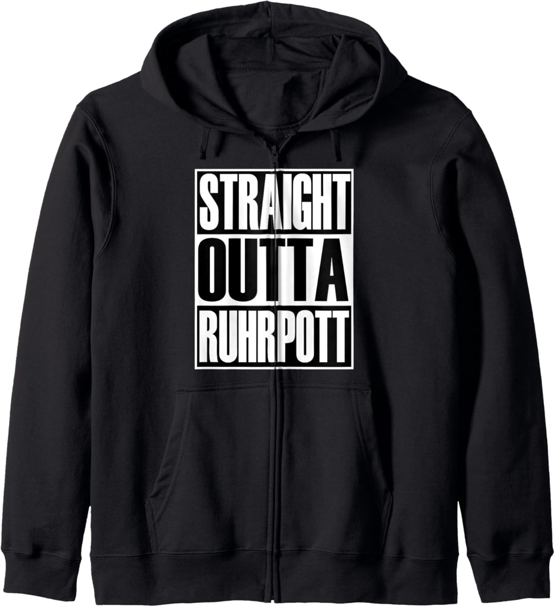 Klamottenpott: Straight Outta Ruhrpott Witziges Kapuzenjacke