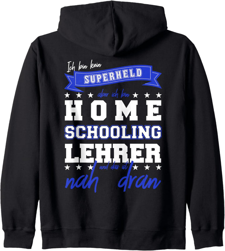 HOMESCHOOLING SUPERHELD - Pausenjacke und Geschenk Kapuzenjacke