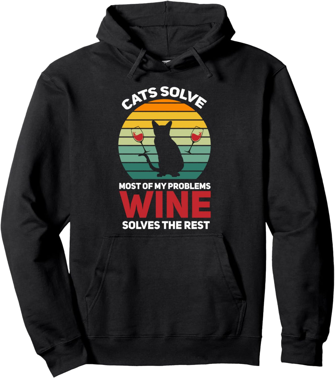 Katzen und Wein lösen die meisten meiner Probleme Cat Owner Pullover Hoodie