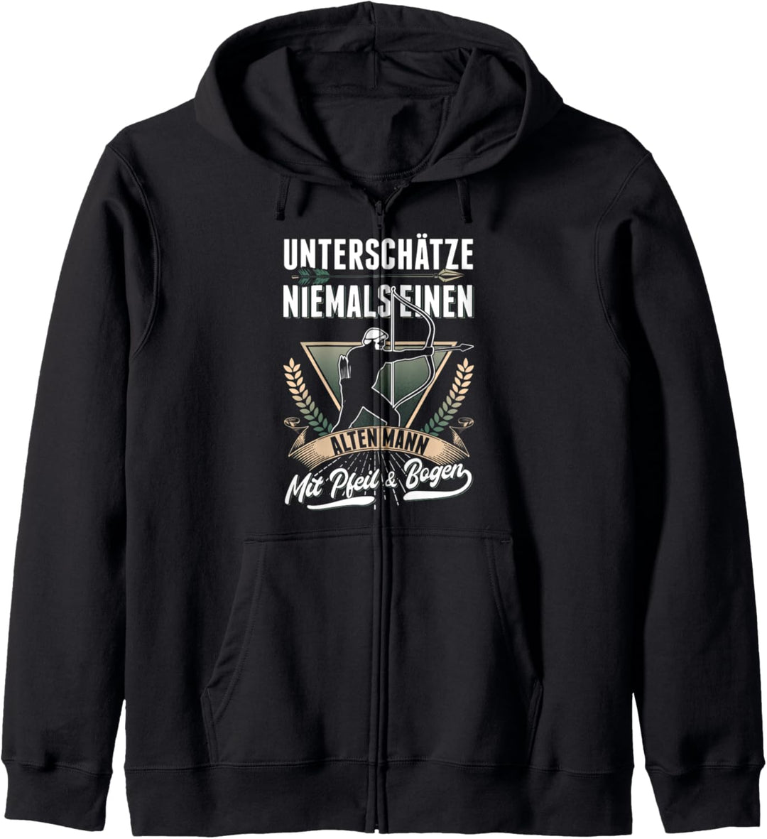 Unterschätze niemals einen alten Mann mit Pfeil und Bogen Kapuzenjacke