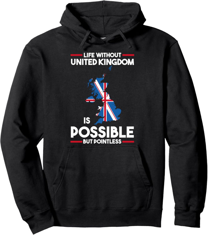 Ein Leben ohne Vereinigtes Königreich ist sinnlos England Pullover Hoodie