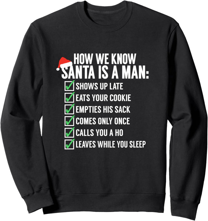 Santa's Naughty List | Funny Drunk Santa Christmas Quote Sweatshirt