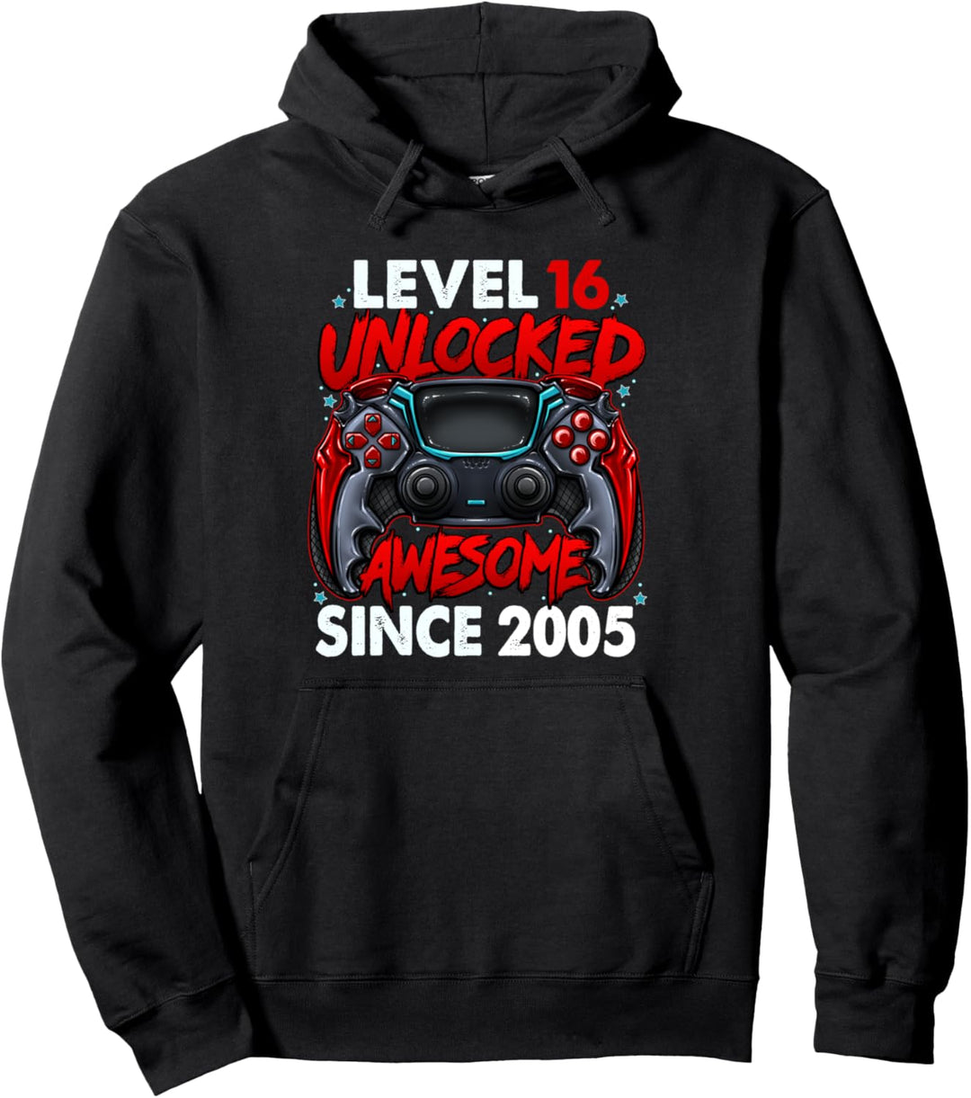 Level 16 Unlocked Awesome Since 2005 16th Birthday Gaming Pullover Hoodie