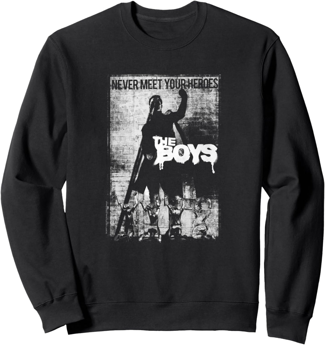 The Boys Triff niemals dein Heldenplakat Sweatshirt
