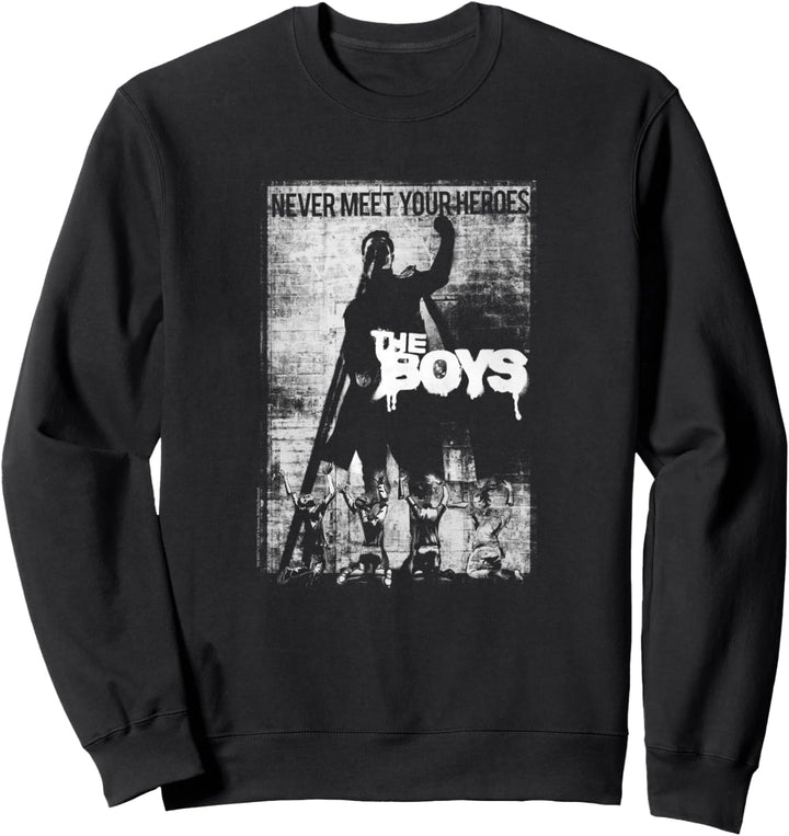 The Boys Triff niemals dein Heldenplakat Sweatshirt